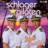 Die Schlagerpiloten-Santo Domingo