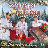 Die Schlagerpiloten-Weihnachten das ganze Jahr