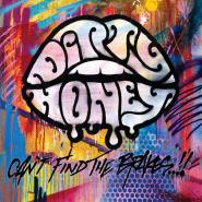 Dirty Honey-Can't Find the Brakes