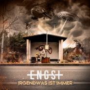 Engst-Irgendwas Ist Immer