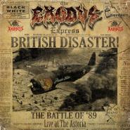 Exodus-British Disaster: The Battle of '89