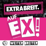 Extrabreit-Auf EX!