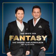 Fantasy-Das Beste von Fantasy - Das große Jubiläumsalbum - Mit allen Hits!