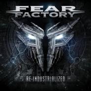 Fear Factory-Re-Industrialized