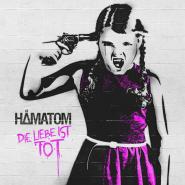Hämatom-Die Liebe ist tot