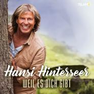 Hansi Hinterseer-Weil es dich gibt
