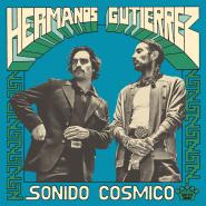 Hermanos Gutiérrez-Sonido Cósmico