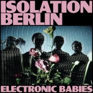 Isolation Berlin-Electronic Babies