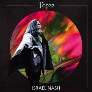 Israel Nash-Topaz