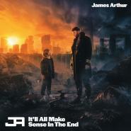 James Arthur-It'll All Make Sense In The End