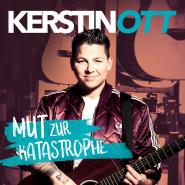 Kerstin Ott-Mut zur Katastrophe