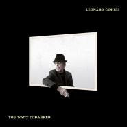 Leonard Cohen-You Want It Darker