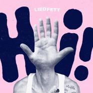 Liedfett-Hi!