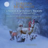 Loreena McKennitt-Under A Winter's Moon