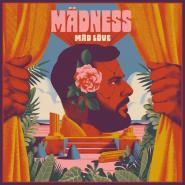 Mädness-Mäd Löve
