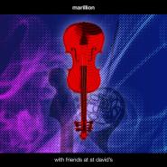 Marillion-With Friends at St David's