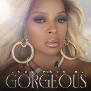 Mary J. Blige-Good Morning Gorgeous