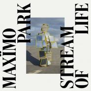 Maximo Park-Stream Of Life