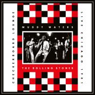 Muddy Waters & The Rolling Stones-Live At The Checkerboard Lounge