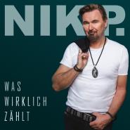 Nik P.-Was wirklich zählt