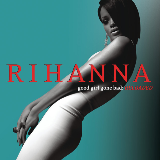 Rihanna – Good Girl Gone Bad
