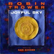 Robin Trower feat. Sari Schorr-Joyful Sky
