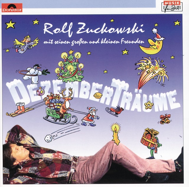 Rolf Zuckowski und seine Freunde – Dezemberträume