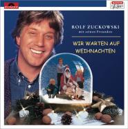 Rolf Zuckowski und seine Freunde-Wir warten auf Weihnachten