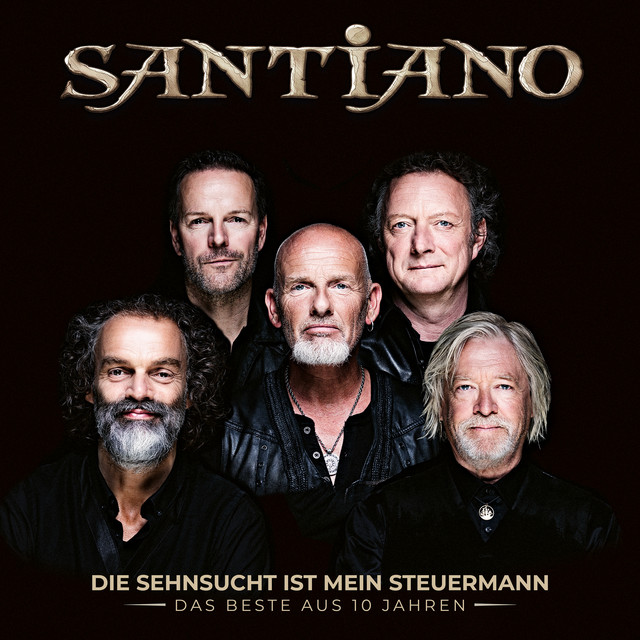 Santiano – Die Sehnsucht Ist Mein Steuermann – Das Beste aus 10 Jahren