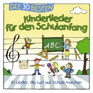 Simone Sommerland & Karsten Glück & die Kita-Frösche-Die 30 besten Kinderlieder für den Schulanfang