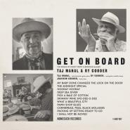 Taj Mahal & Ry Cooder-Get On Board