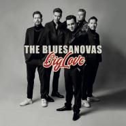 The Bluesanovas-Big Love