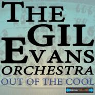 The Gil Evans Orchestra-Out Of The Cool