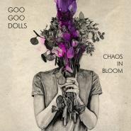 The Goo Goo Dolls-Chaos In Bloom