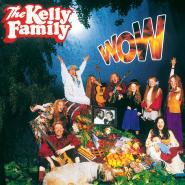 The Kelly Family-Wow