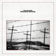 The Killers-Pressure Machine