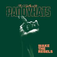 The O'Reillys and the Paddyhats-Wake The Rebels