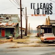 The Pineapple Thief-It Leads To This