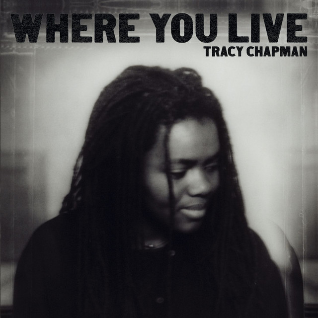 Tracy Chapman – Where You Live