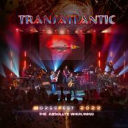 Transatlantic-Live at Morsefest 2022: The Absolute Whirlwind