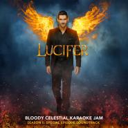 Lucifer Cast-Lucifer: Season 5 - Bloody Celestial Karaoke Jam (Special Episode Soundtrack)