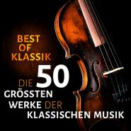 Various Artists-Klassische Musik 50: Die Größten Werke der Klassischen Musik