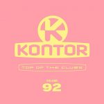 Various Artists – Kontor Top Of The Clubs Vol.92