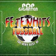 Various Artists-Pop Giganten - Fetenhits Fussball (The Very Best Of)