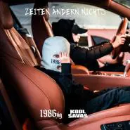 1986zig & Kool Savas-Zeiten ändern nichts