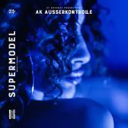 AK Ausserkontrolle-SUPERMODEL