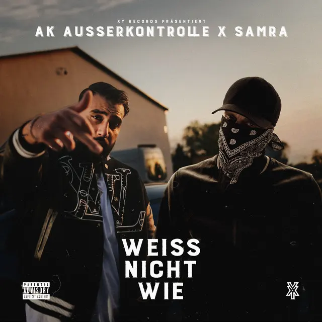AK Ausserkontrolle & Samra – WEISS NICHT WIE