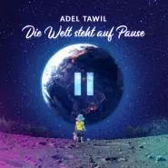 Adel Tawil-Die Welt steht auf Pause