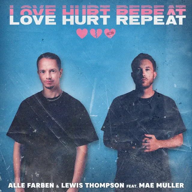 Alle Farben & Lewis Thompson feat. Mae Muller – Love Hurt Repeat