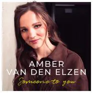 Amber van den Elzen-Someone To You